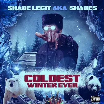 Coldest Winter Ever by Shade Legit Aka Shades