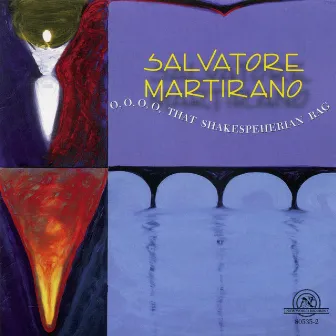 Salvatore Martirano: O, O, O, O, That Shakespeherian Rag by Salvatore Martirano