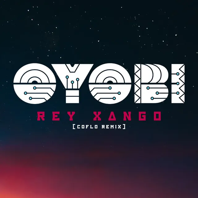 Rey Xango - Coflo Remix