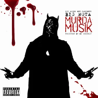 Murda Musik by Big Mota