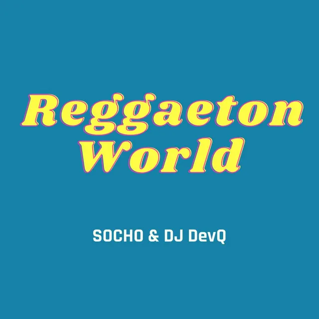 Reggaeton World