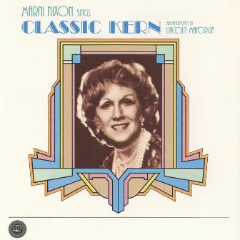 Marni Nixon Sings Classic Kern by Marni Nixon