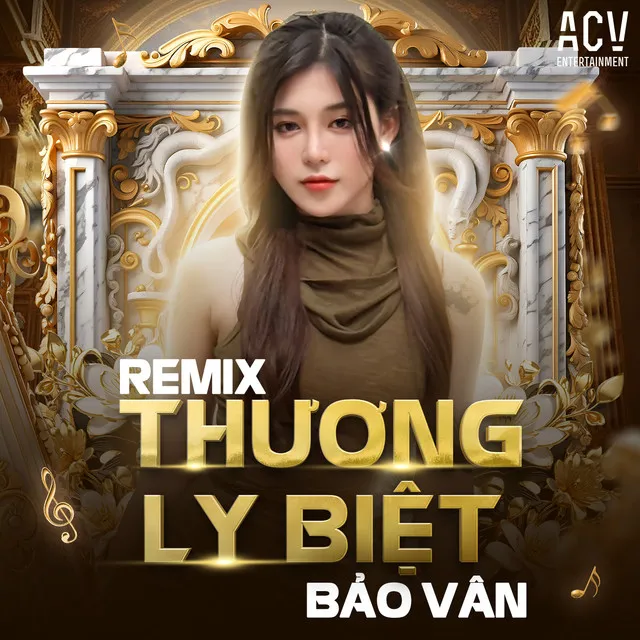 Thương Ly Biệt (Remix)