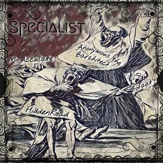 Specialist (Remix) by Anonymous the Barchitect