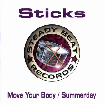 Move Your Body Summerday by Sticks