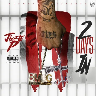 2 Days In by BandGang Jizzle P