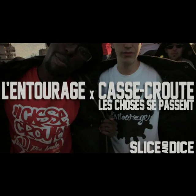 Les Choses Se Passent (feat. L'entourage)