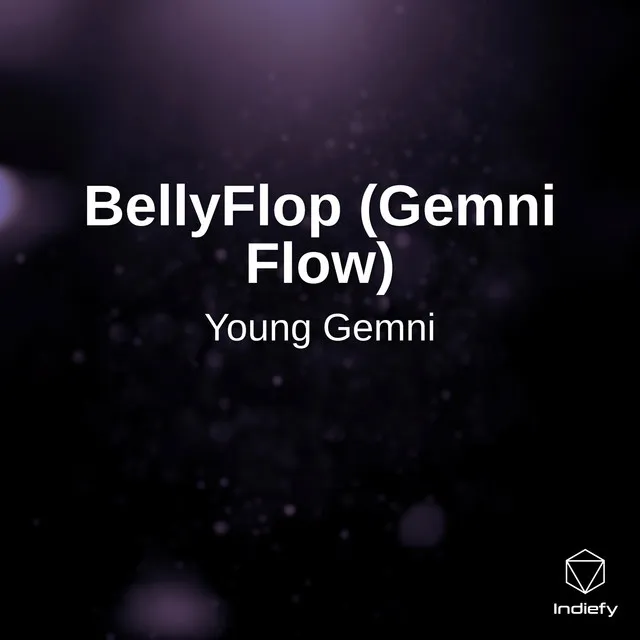 BellyFlop (Gemni Flow)