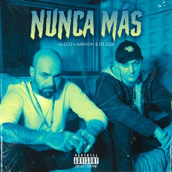 Nunca Más by Hueco Prods