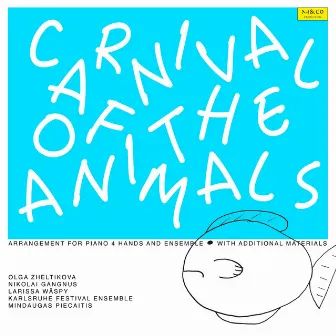 Carnival Of The Animals (Arrangement For Ensemble And Piano 4 Hands) by Mindaugas Piecaitis