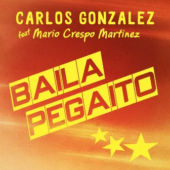 Baila Pegaíto by Carlos Gonzalez