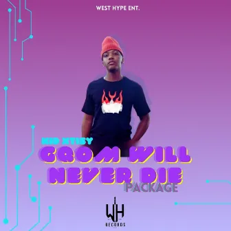 Gqom will never die by Kid Xtisy