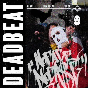 Deadbeat by No Face No Case