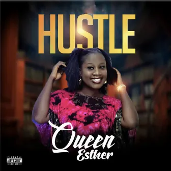 Hustle by Queen Esther