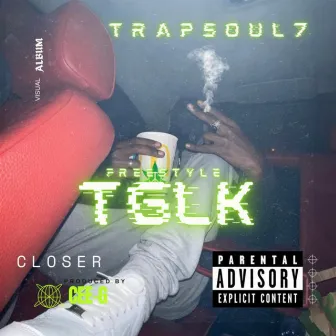 Freestyle #TGLK by TRAPSOUL