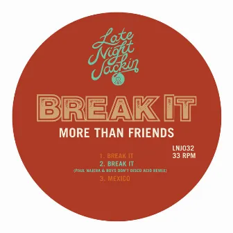 Break It by More Than Friends