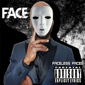 Faceless Faces by FACE.