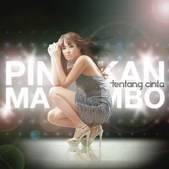 Tentang Cinta by Pinkan Mambo