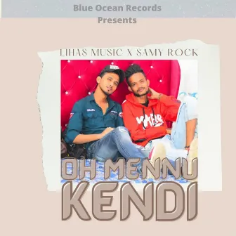 Oh Mennu kehndi by Lihas Music