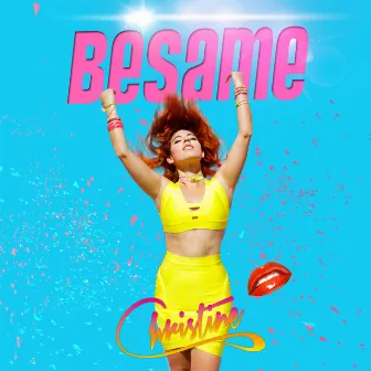 Bésame by Christine