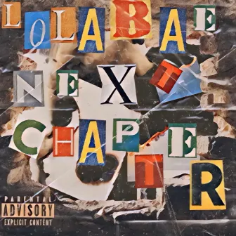 NEXT CHAPTER by Lola Bae