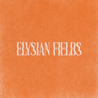 Elysian Fields by Rusticles