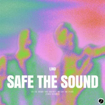 Safe The Sound by Lind