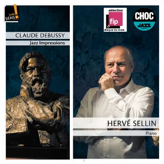 Debussy: Jazz Impressions by Hervé Sellin