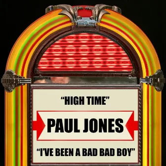 I've Been A Bad, Bad Boy by Paul Jones