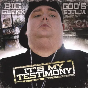 IT'S MY TESTIMONY by Unknown Artist