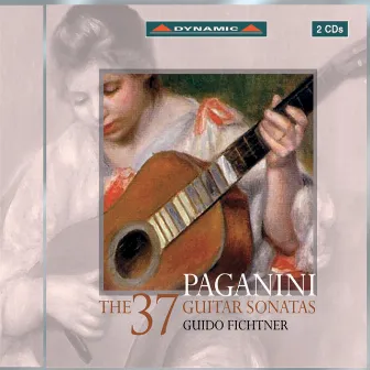 Paganini: Guitar Sonatas Nos. 1-37 by Guido Fichtner