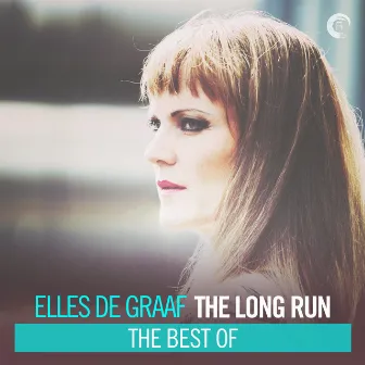 The Long Run - The Best Of by Elles De Graaf