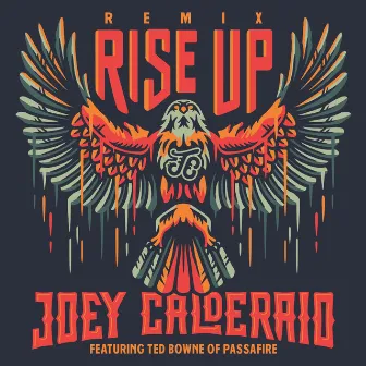 Rise Up (Remix) by Joey Calderaio