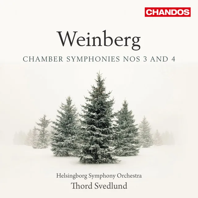 Weinberg: Chamber Symphonies Nos. 3 & 4