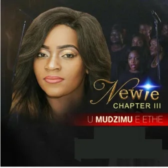 U Mudzimu E Ethe (Chapter III) by Newie