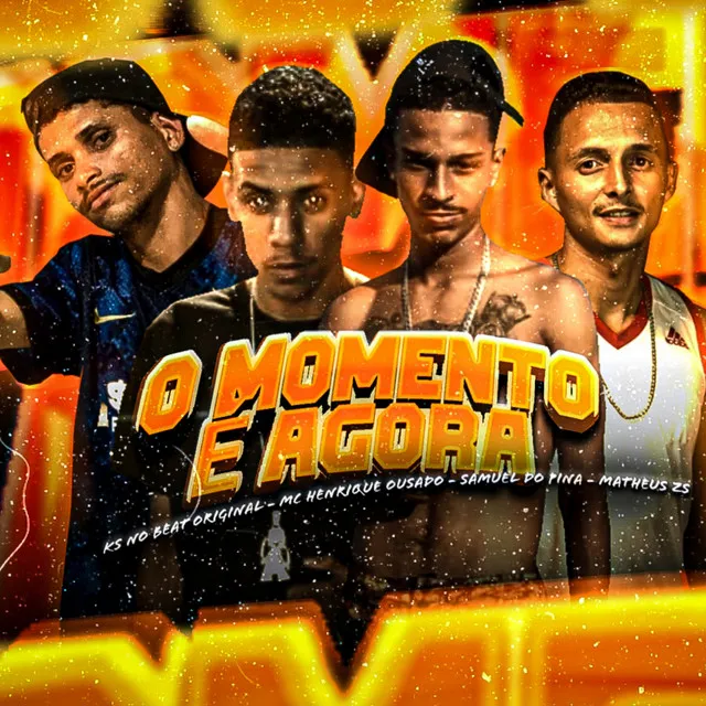 O Momento É Agora (feat. Mc Henrique O Ousado)