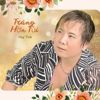 Trăng Hờn Tủi by Huy Thái