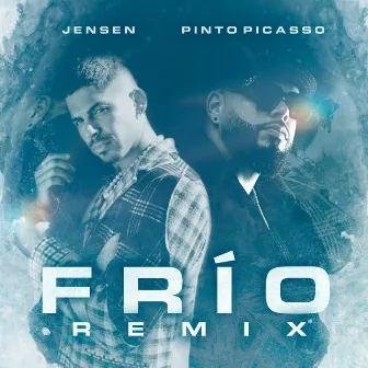 Frio Remix by Pinto Picasso