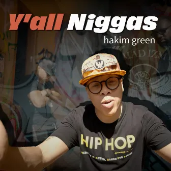 Y'all Niggas by Hakim Green