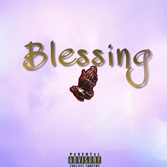 Blessing by Nasty Nate 518