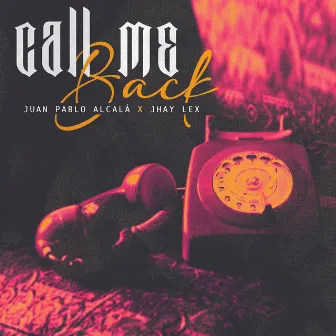 Call Me Back by Jhay Lex