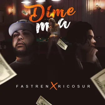 Dime Ma. by Fastren