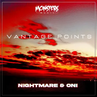 Vantage Points (Single Version) by Nightmare & Oni