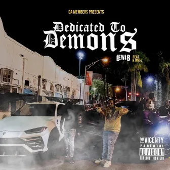 Dedicated To Demons by Lewi B