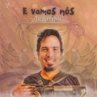 E Vamos Nós ( uma Homenagem a Dominguinhos) by Lucas Campelo