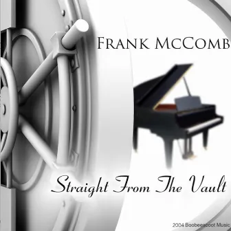 Straight from the Vault by Frank Mccomb