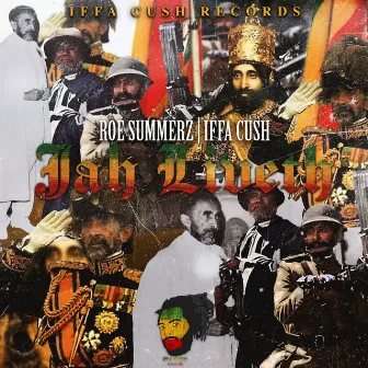 Jah Liveth by Roe Summerz