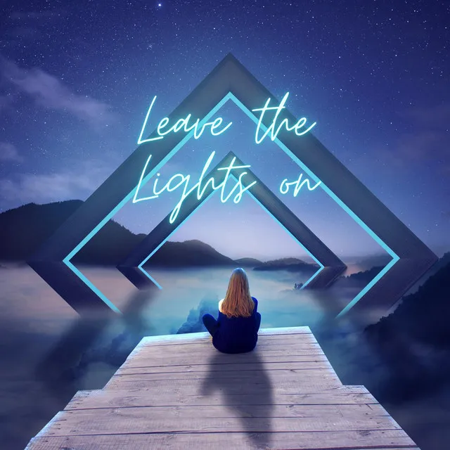 Leave The Lights On - VIP Edit