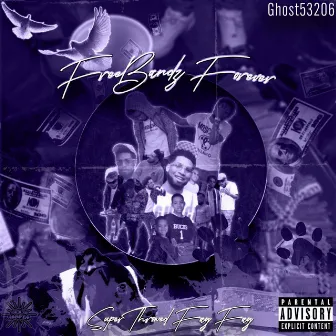 FreeBandz Forever by SuperThrowed Fay Fay