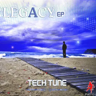 Legacy EP by Tech Tune